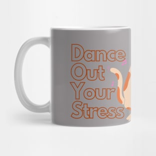 Cute Cat Dancing out his/ her stress Mug